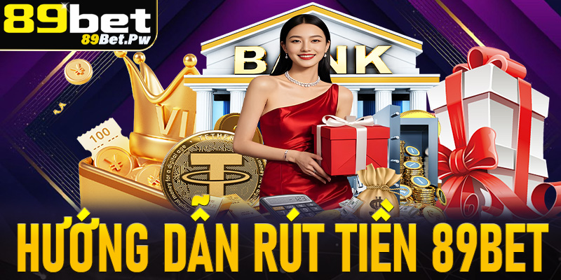 rút tiền 89Bet